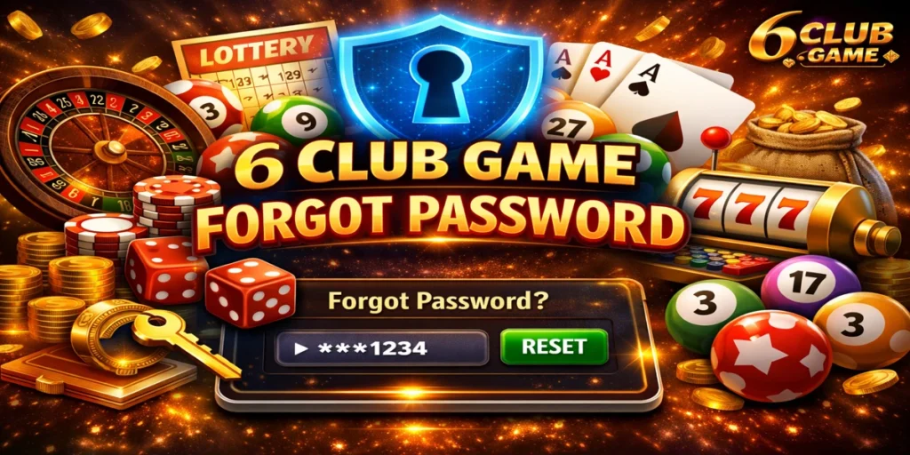 6 Club Game Forgot Password